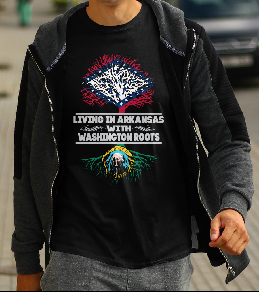 Living In Arkansas With Washington Roots Arkansas Flag And Washington State Seal Tree Roots T-Shirt