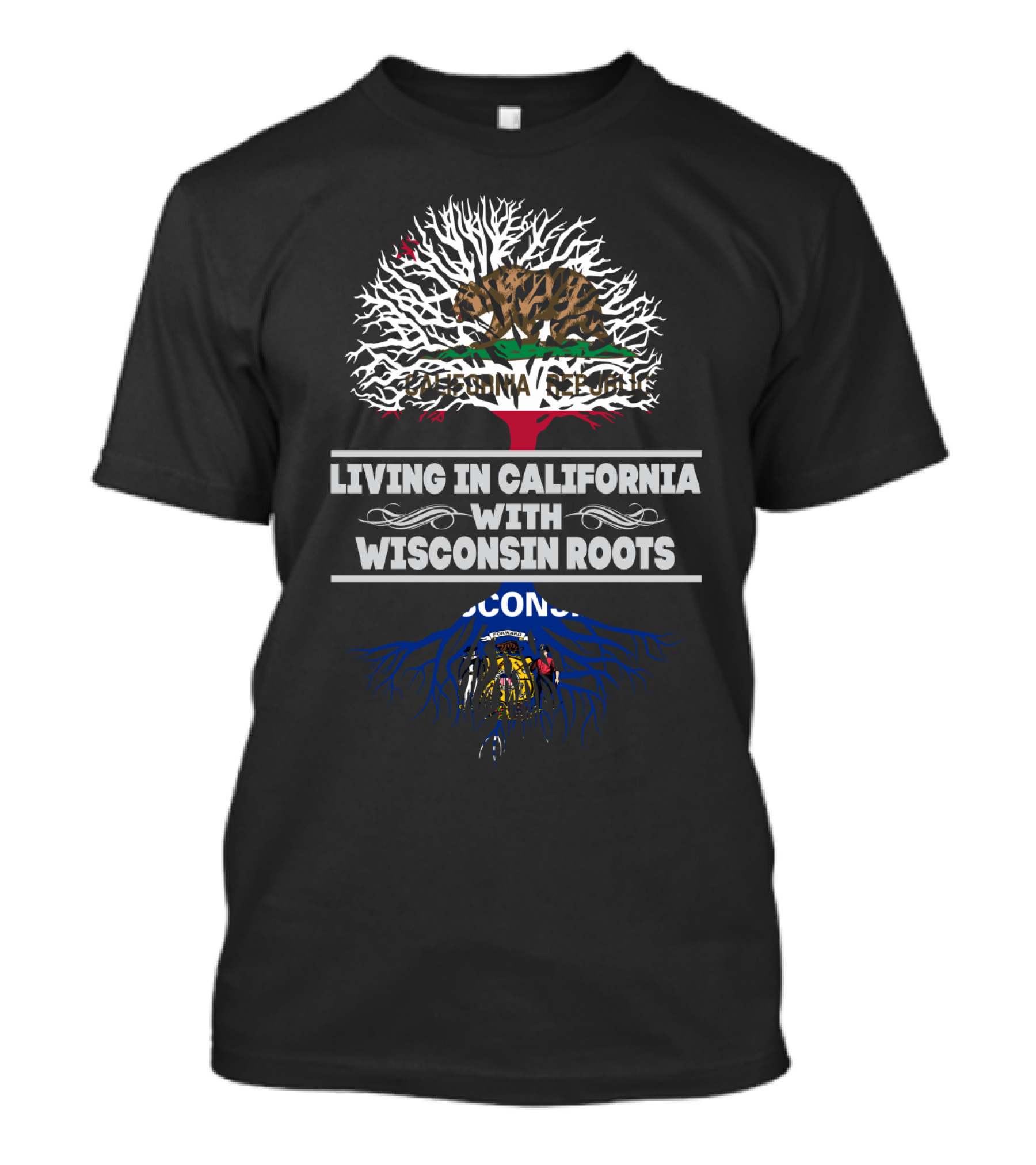 California Republic Bear And Tree With Wisconsin Roots And Flag Element Integration T-Shirt