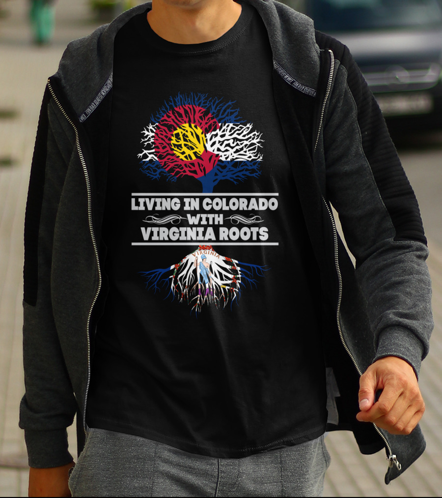 Living In Colorado With Virginia Roots Colorado Flag And Virginia Emblem Tree T-Shirt