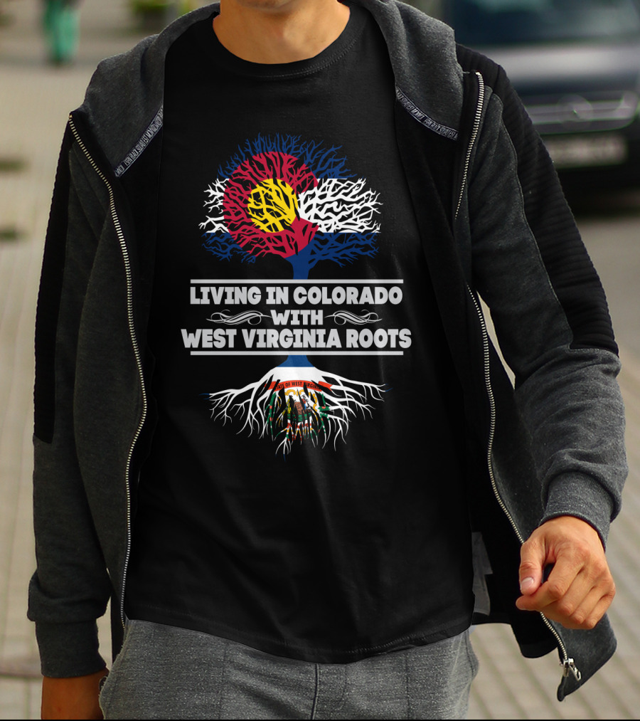 Living In Colorado With WEST VIRGINIA Roots Colorado Flag Tree T-Shirt