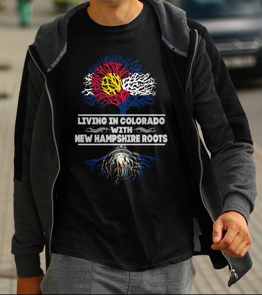 Living In Colorado With New Hampshire Roots Featuring State Flags And Tree T-Shirt