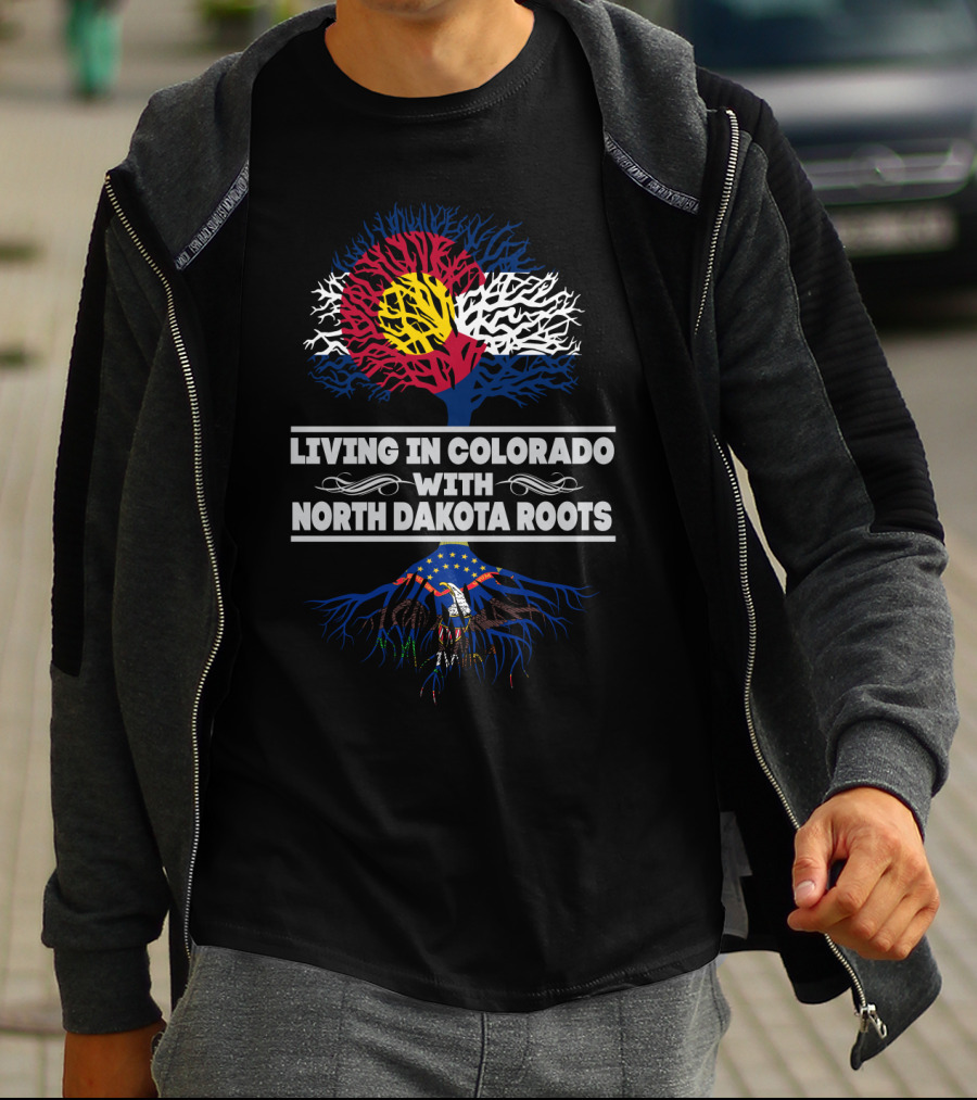 Living In Colorado With NORTH DAKOTA Roots Colorado Flag Tree North Dakota Emblem Roots T-Shirt