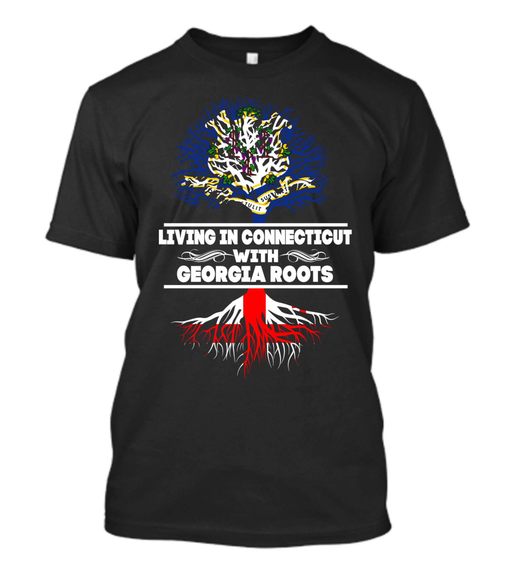 Connecticut Living With Deep Georgia Heritage Roots Tree Symbolism T-Shirt