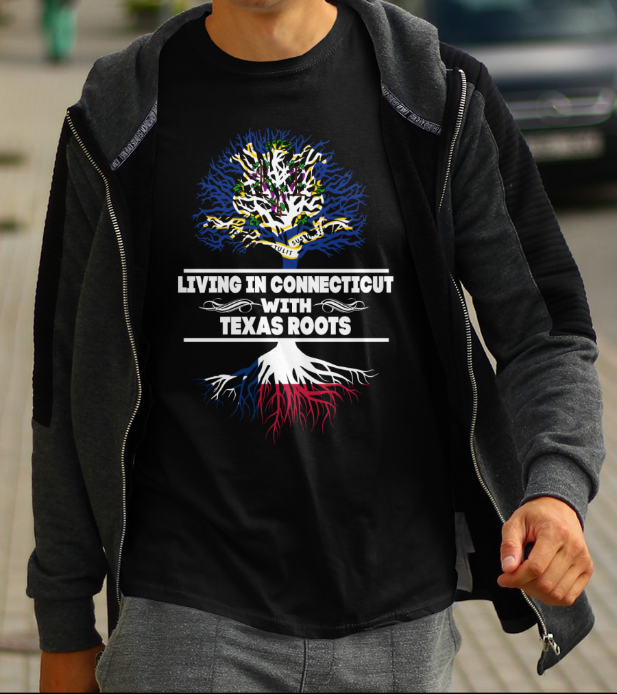 Connecticut Life Embracing Heritage Of Texas Roots With State Symbol Tree T-Shirt