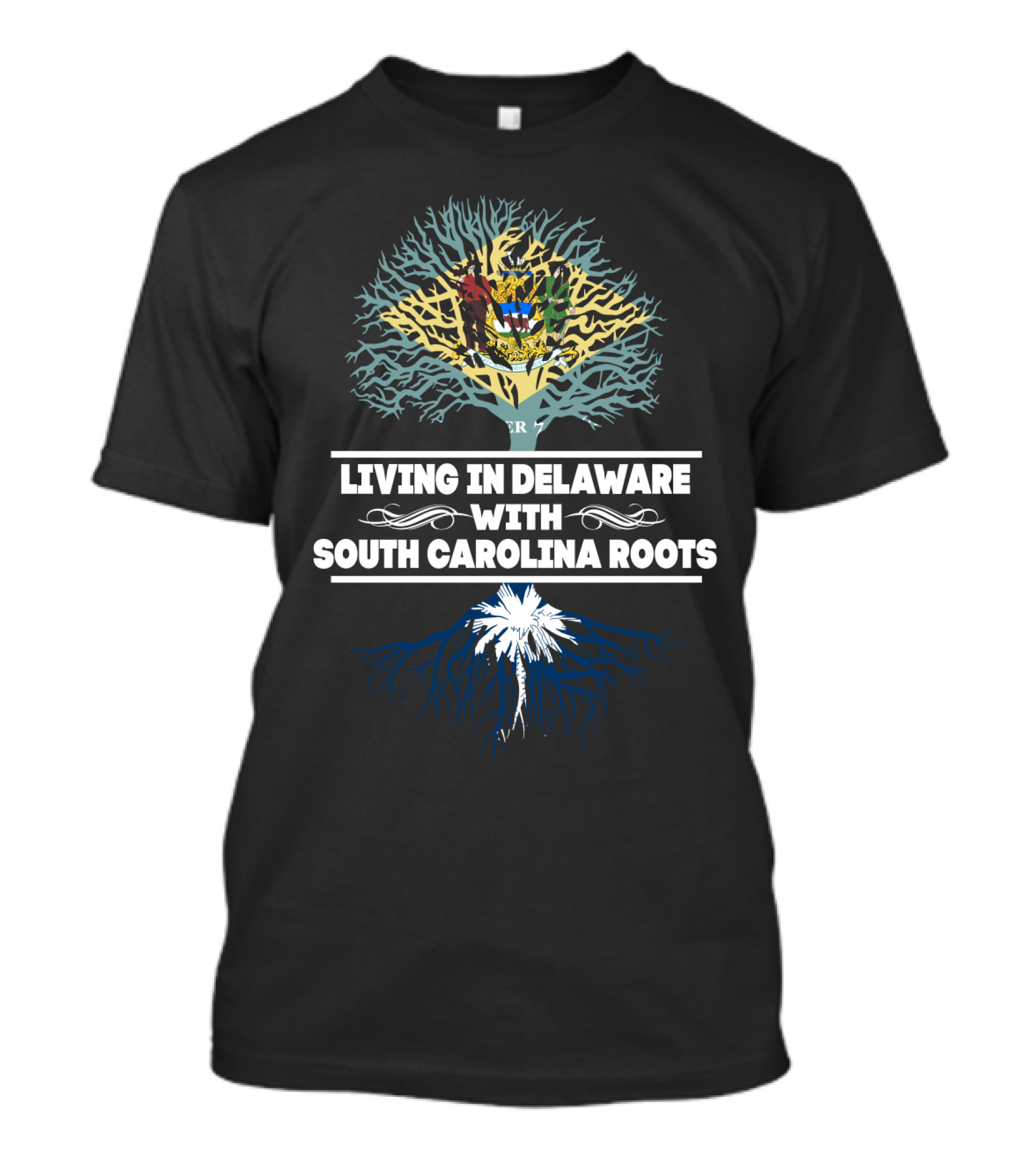 Delaware Living With South Carolina Heritage Tree T-Shirt