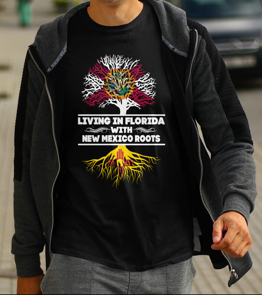 Florida Living With Deep New Mexico Heritage Featuring Symbolic Tree T-Shirt