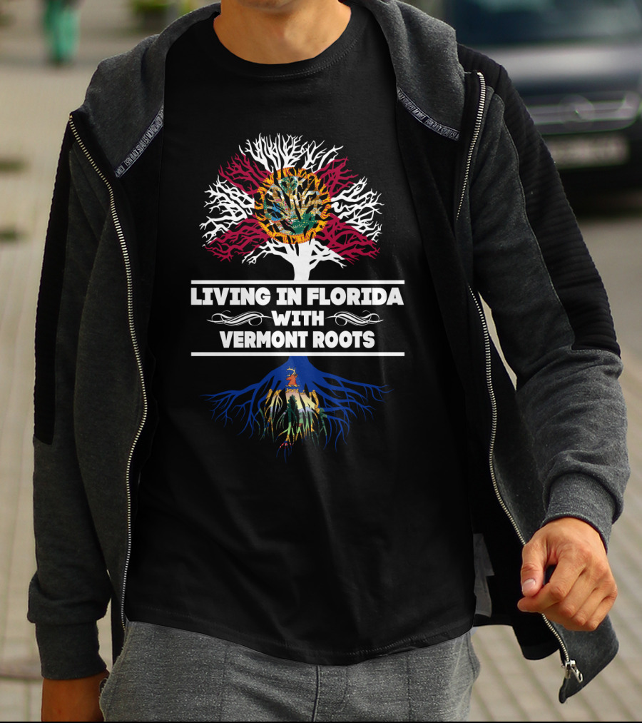 Living In Florida With Vermont Roots Tree Design Featuring Florida And Vermont Symbols T-Shirt