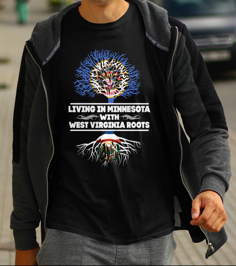 Living In Minnesota With West Virginia Roots State Flags Tree Symbolism T-Shirt