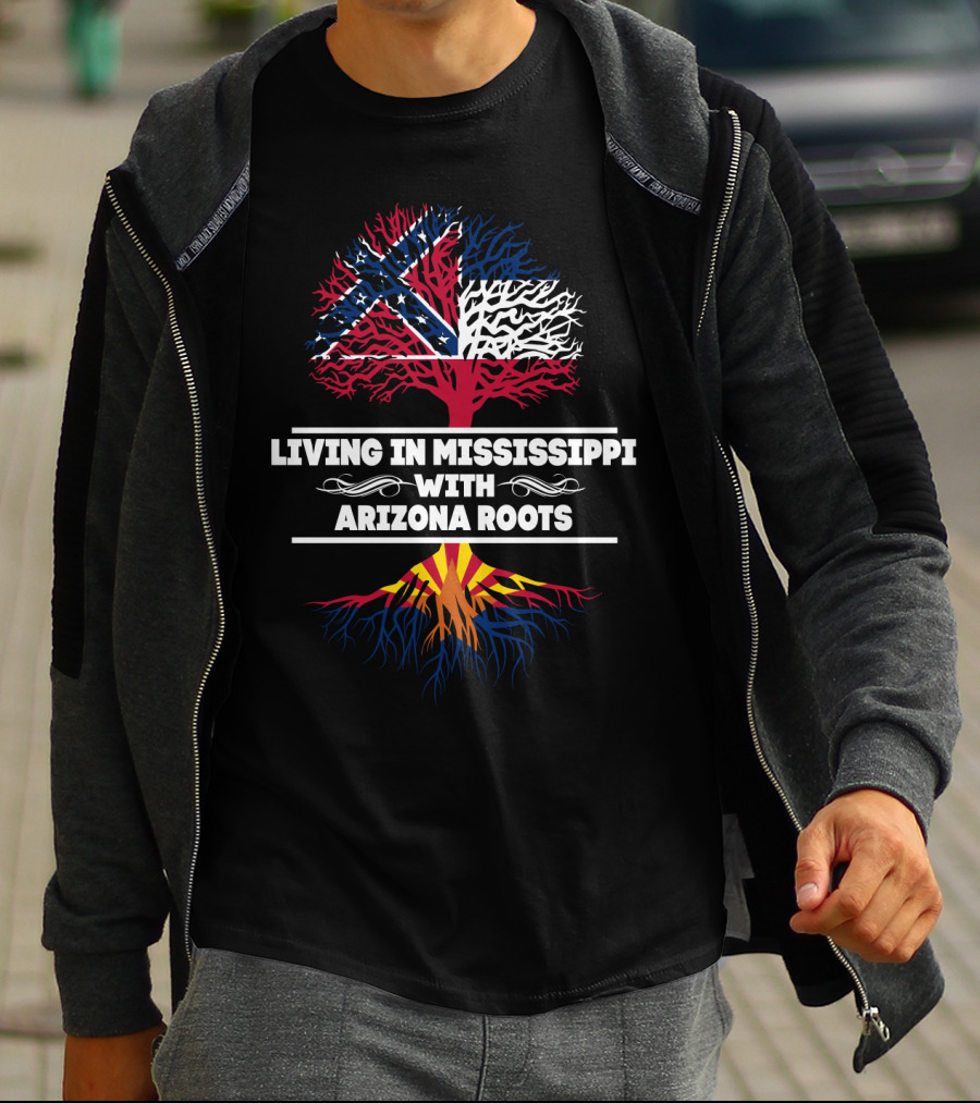 Mississippi Living With Arizona Roots Tree Design Featuring State Flag Elements T-Shirt