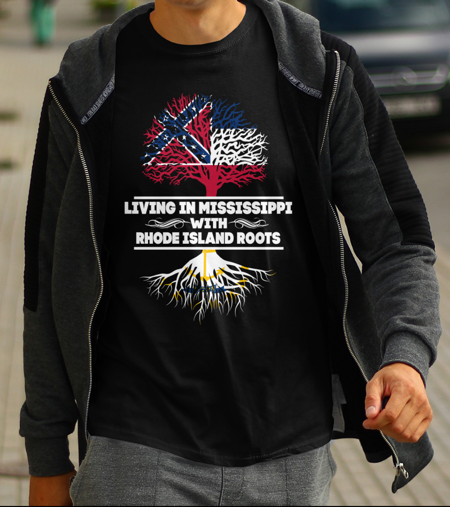 Living In Mississippi With Rhode Island Roots Flag Tree T-Shirt