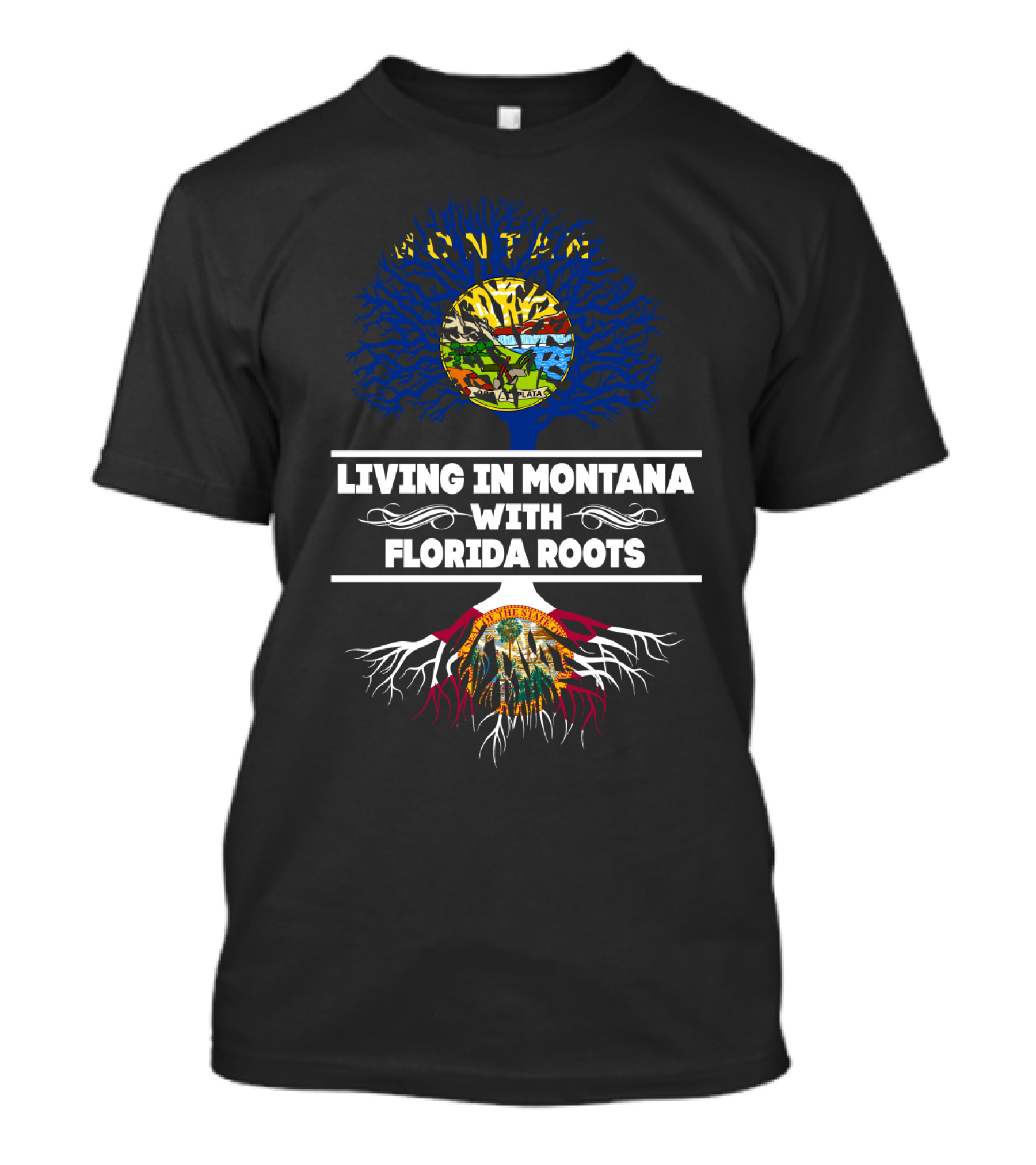 Montana Living With Florida Roots State Flag Tree Symbolism T-Shirt