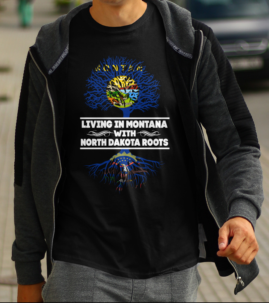 Living In Montana With North Dakota Heritage Tree Symbolism T-Shirt