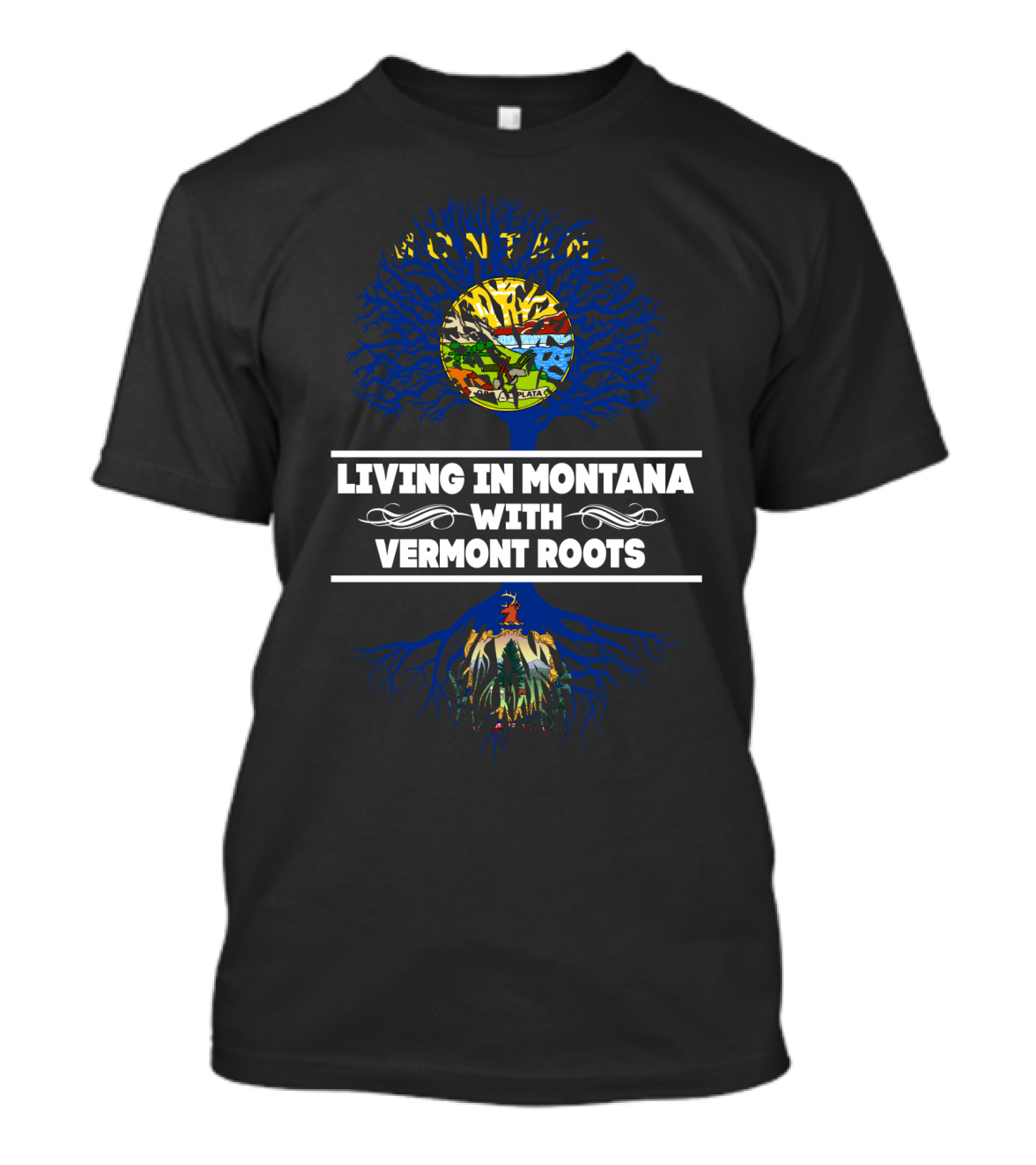 Montana Living With Vermont Roots Tree Design Featuring State Symbols T-Shirt