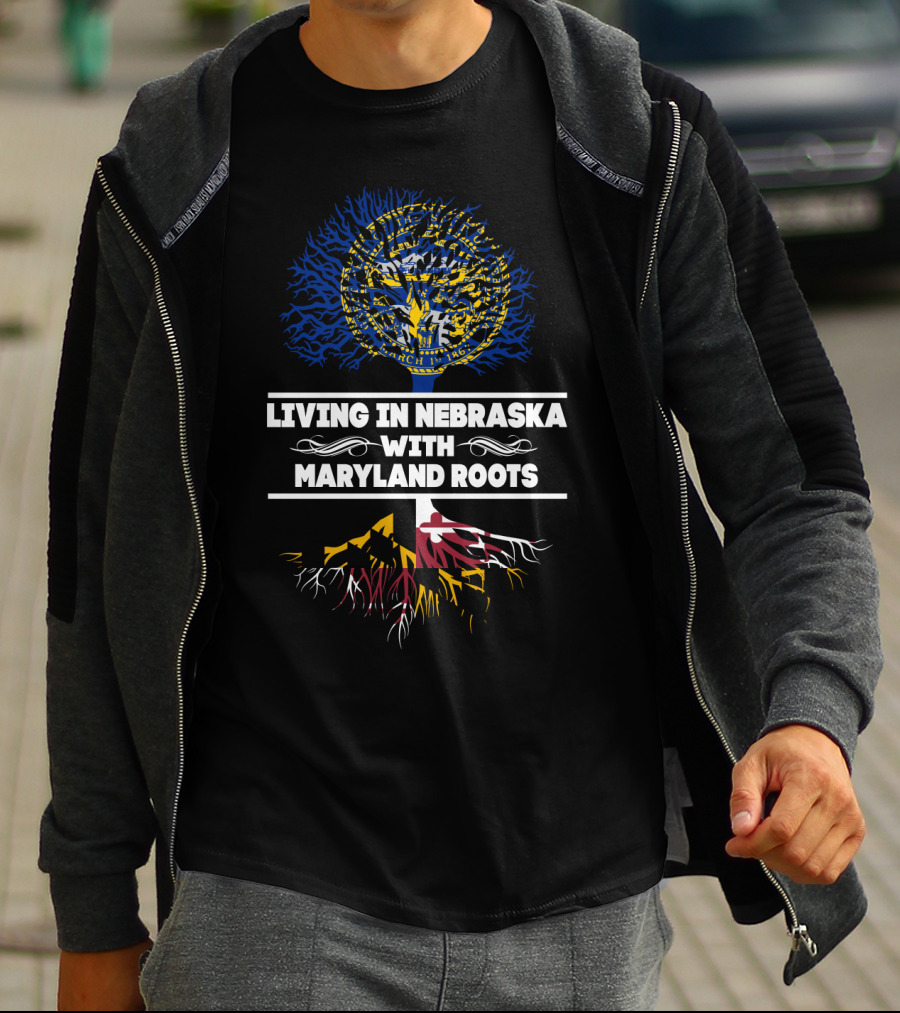 Living In Nebraska With Maryland Roots Featuring Nebraska Seal And Maryland Flag Tree T-Shirt