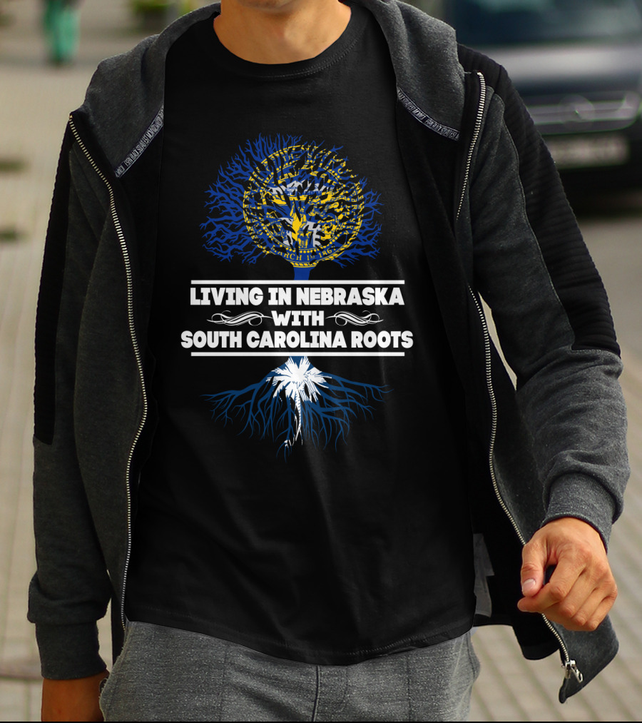 Living In Nebraska With South Carolina Roots Nebraska Seal And South Carolina Palmetto Tree T-Shirt