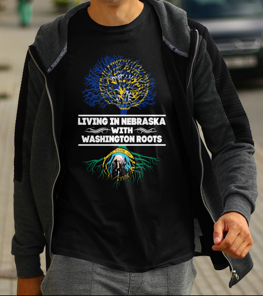 Living In Nebraska With Washington Roots State Seals And Tree T-Shirt