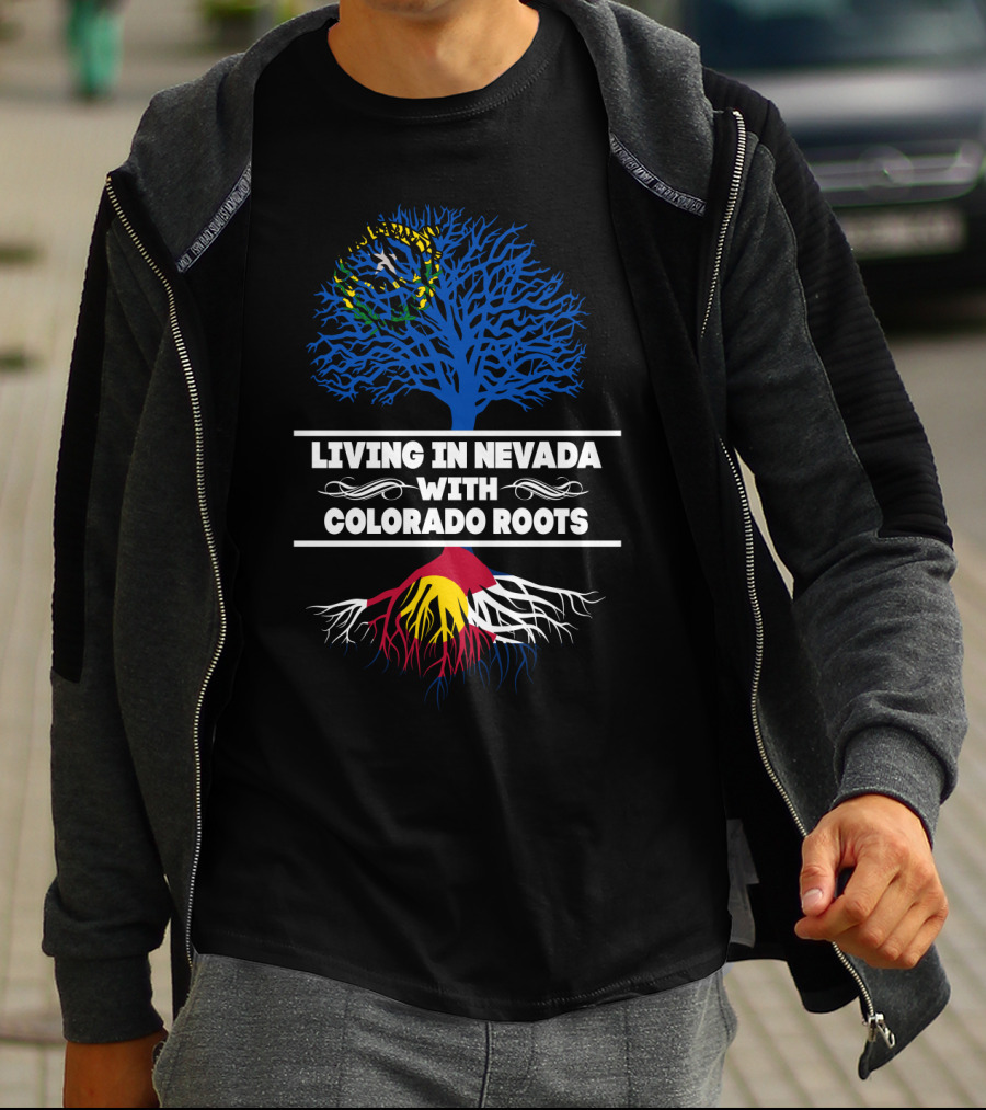 Living In Nevada With Colorado Roots Tree Design Featuring State Symbols T-Shirt