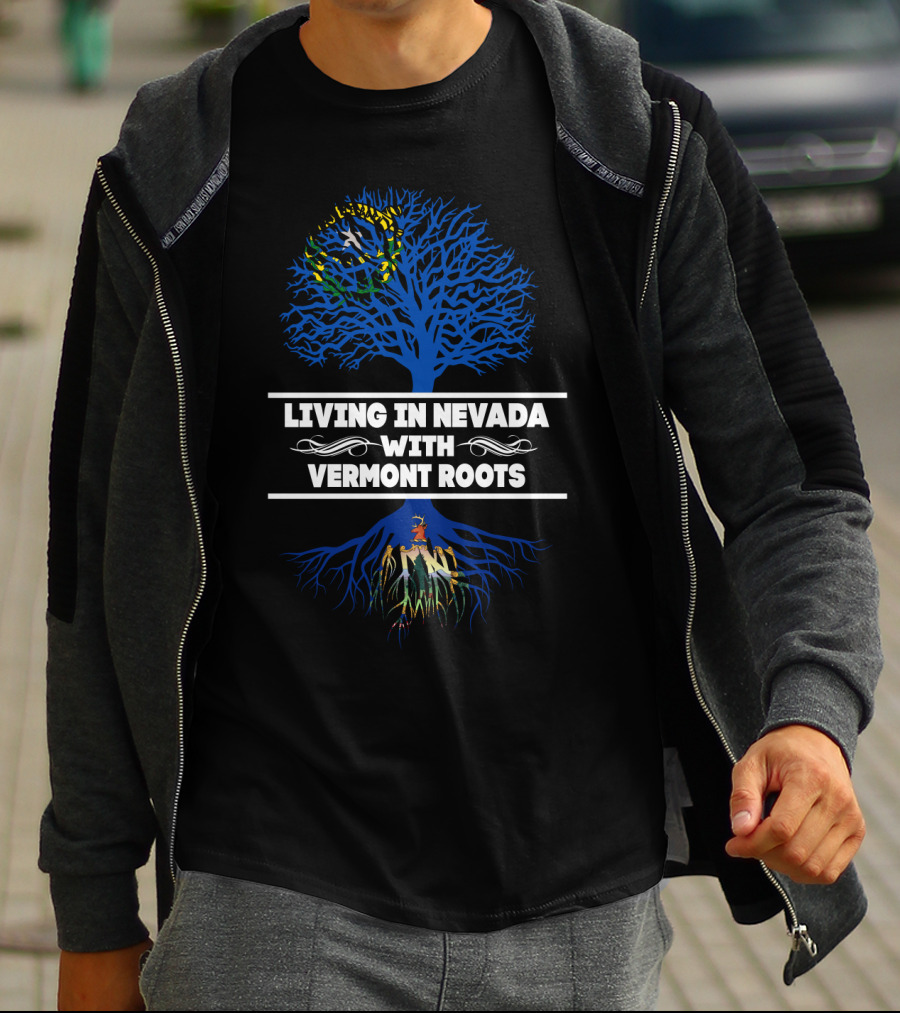 Nevada Living With Vermont Roots Symbolized By Tree Featuring State Flags T-Shirt