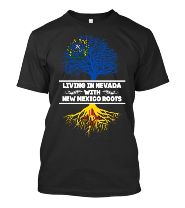 Nevada Life With New Mexico Heritage Featuring Dual-Color Tree T-Shirt