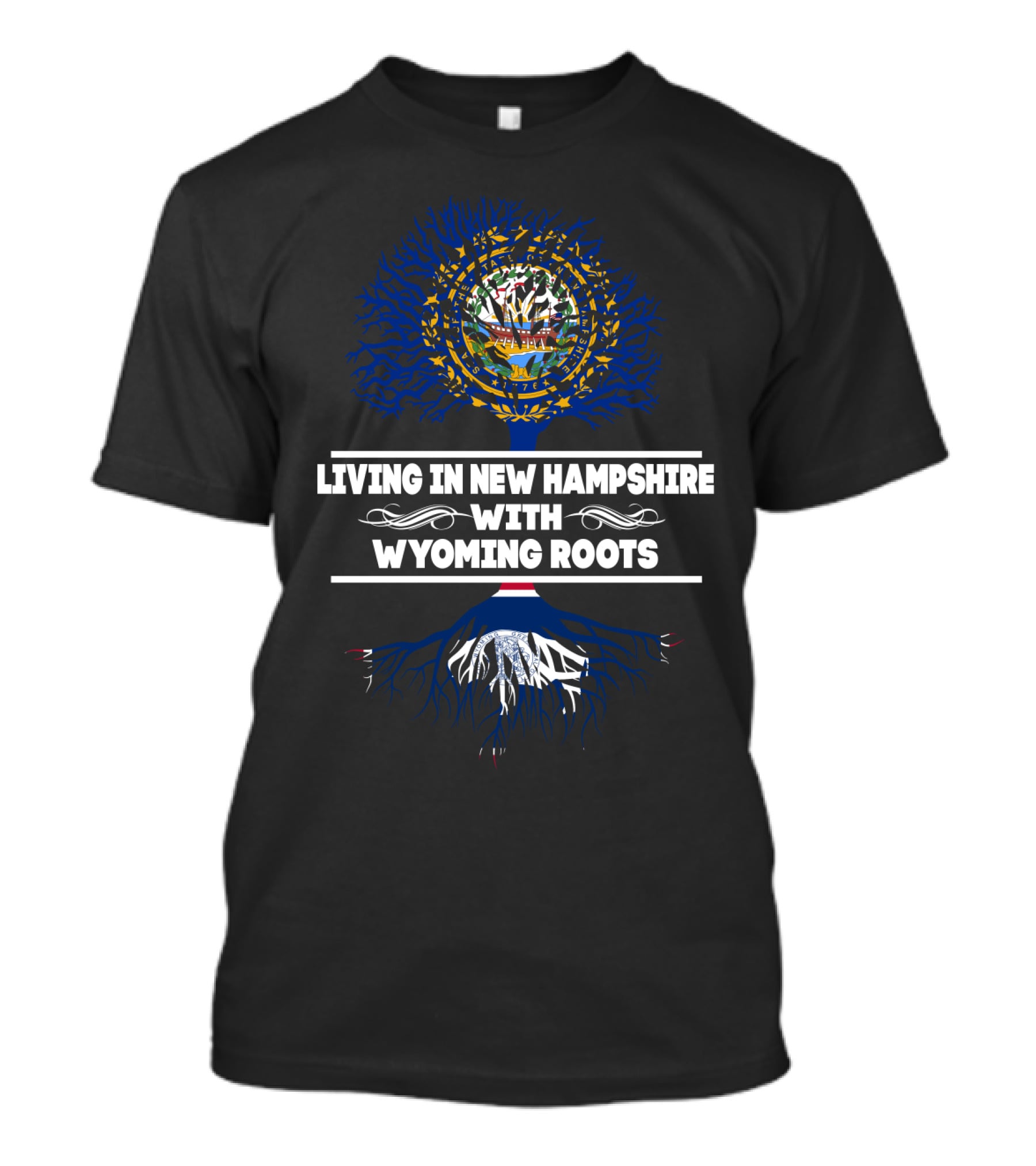 Living In New Hampshire With Wyoming Roots Tree Symbol State Flag Colors T-Shirt
