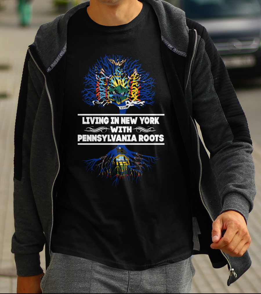Living In New York With Pennsylvania Roots State Crest Heritage T-Shirt