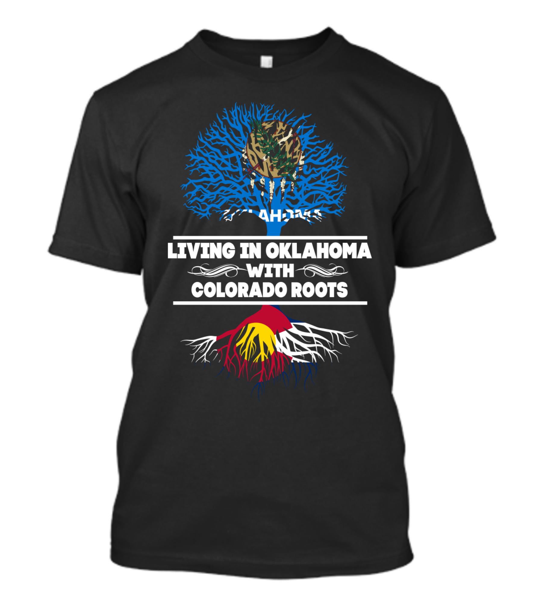 Oklahoma Life With Colorado Heritage Tree And State Colors T-Shirt
