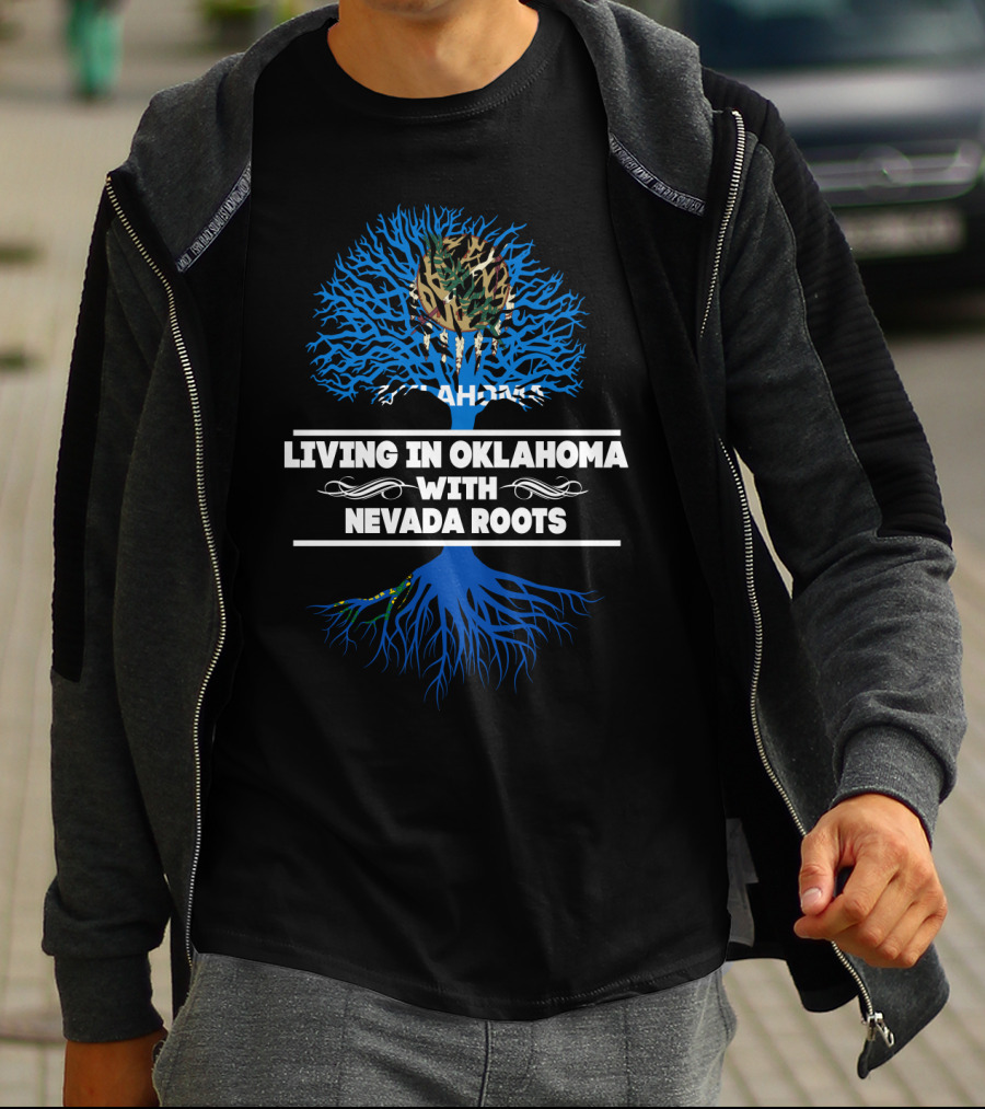 Living In Oklahoma With Nevada Roots And Oklahoma Flag Tree T-Shirt