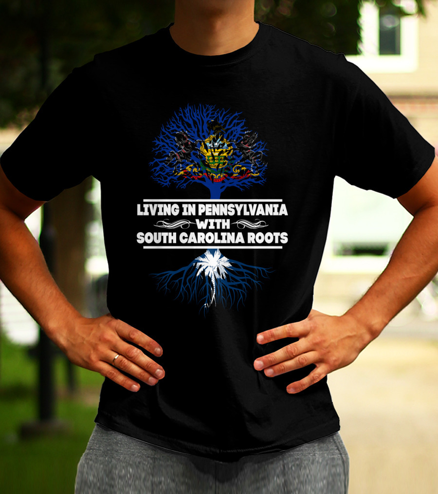 Living In Pennsylvania Proudly Celebrating South Carolina Roots With State Symbols T-Shirt