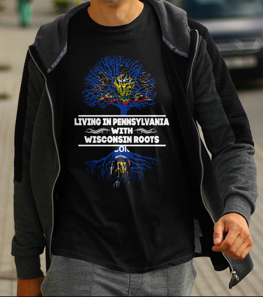 Pennsylvania Living With Deep Wisconsin Heritage State Pride Emblem T-Shirt
