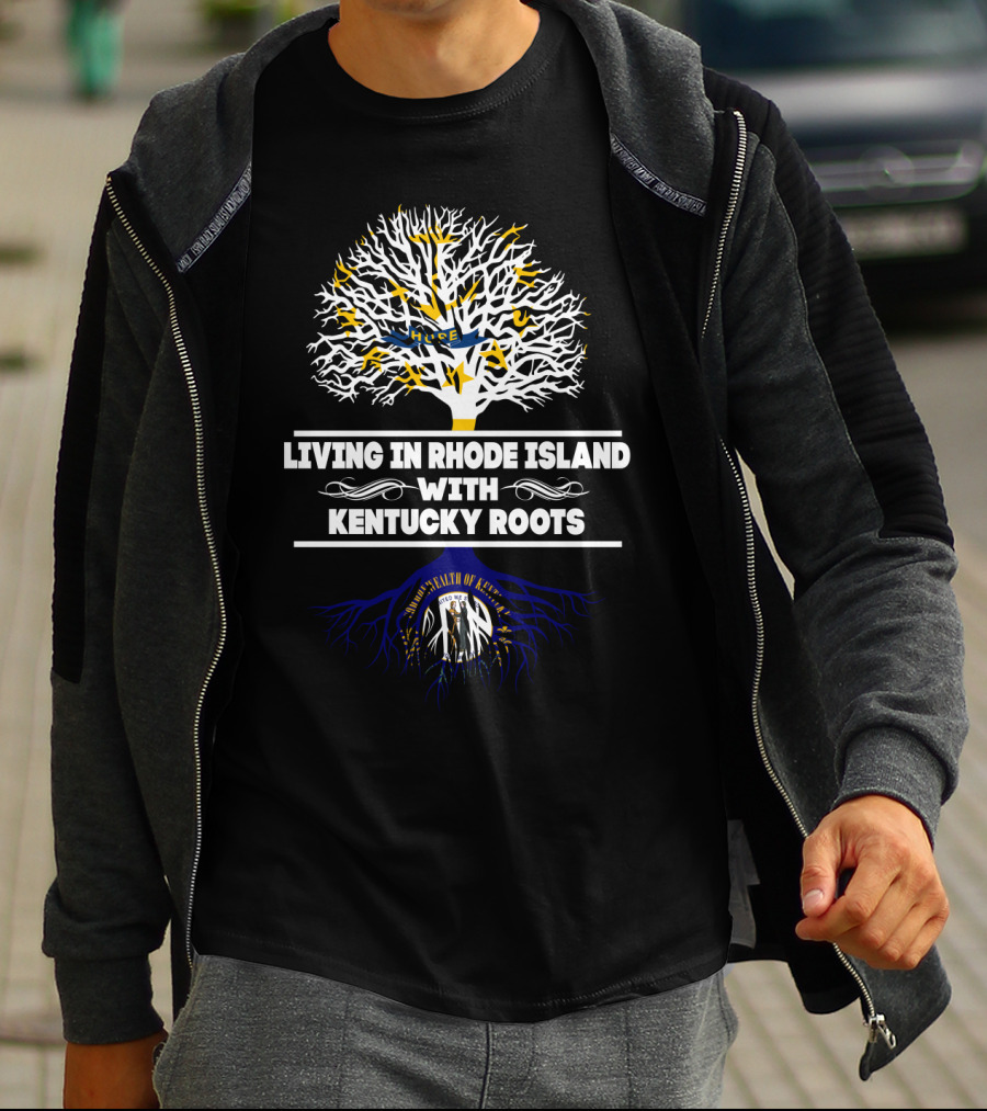 Living In Rhode Island With Kentucky Roots Featuring Commonwealth Of Kentucky Tree T-Shirt