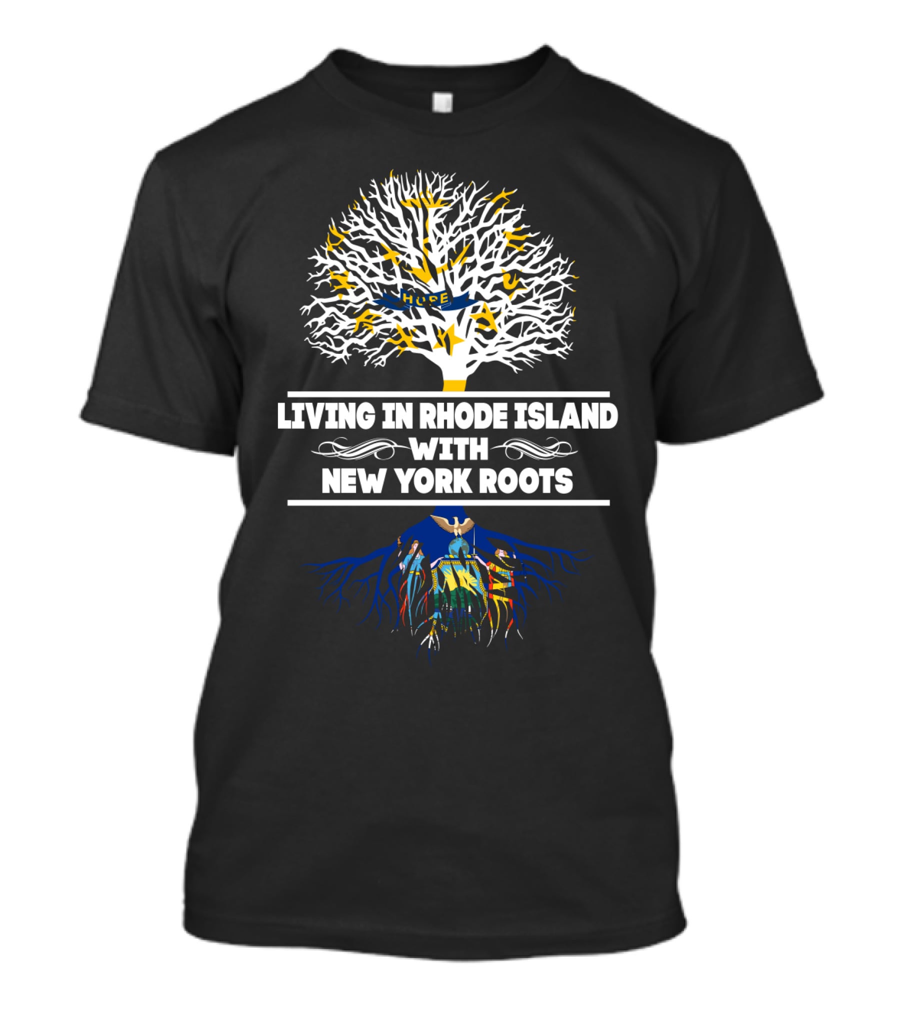 Living In Rhode Island With New York Roots Tree T-Shirt