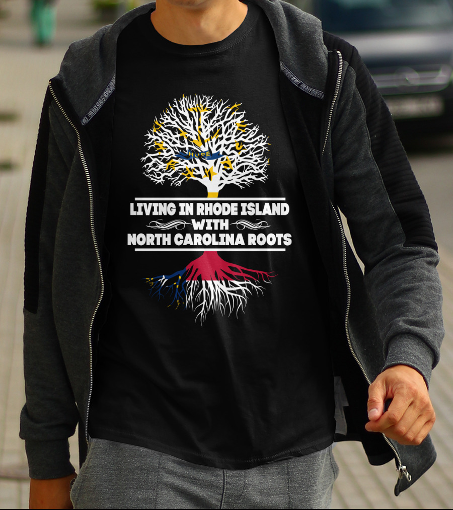 Living In Rhode Island With North Carolina Roots Tree T-Shirt