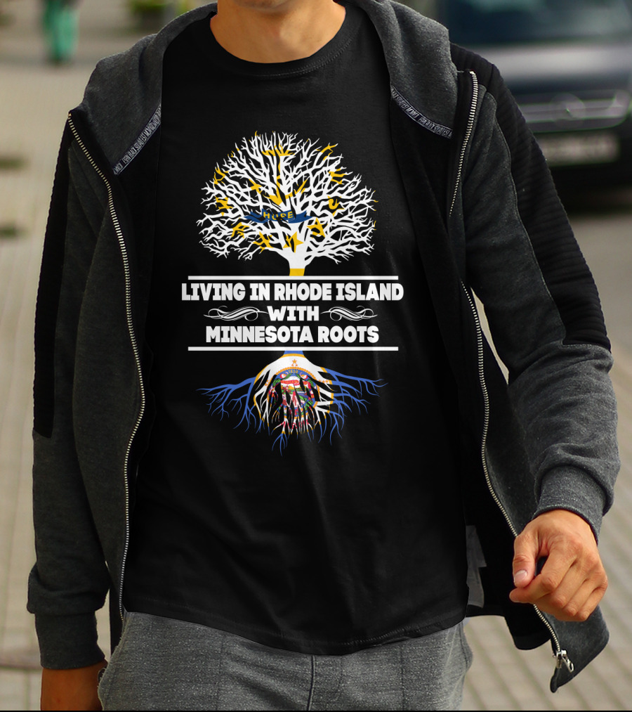 Living In Rhode Island With Proud Minnesota Heritage And State-Inspired Tree T-Shirt