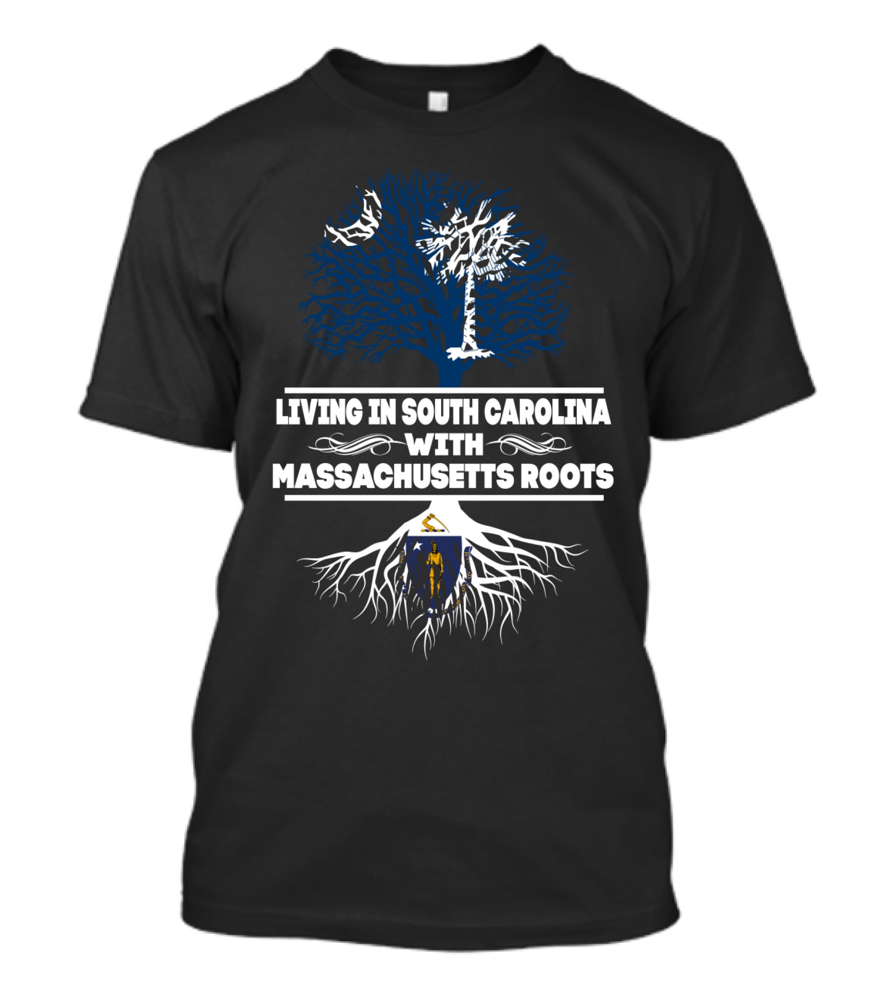Living In South Carolina With Massachusetts Roots Tree And State Flag Symbolism T-Shirt