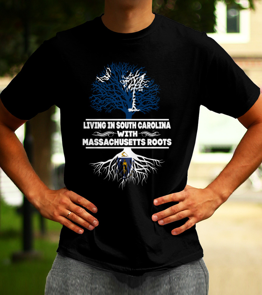 Living In South Carolina With Massachusetts Roots Tree And State Flag Symbolism T-Shirt
