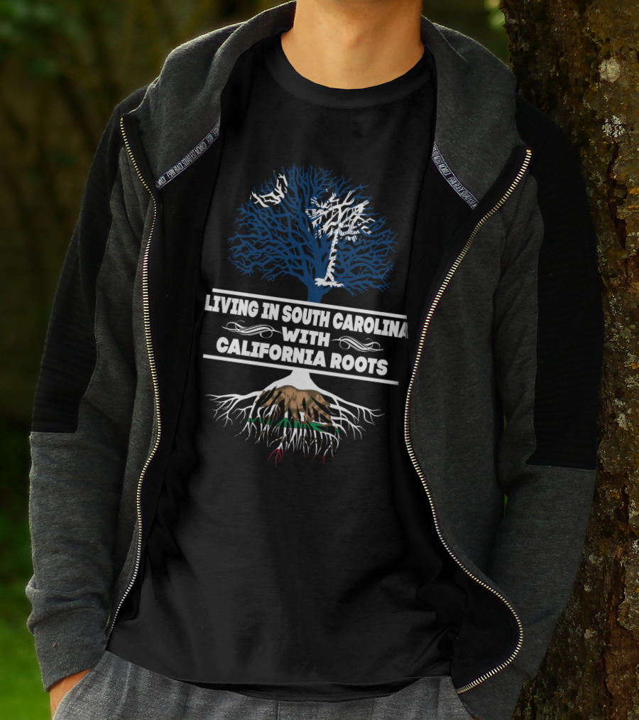 Living In South Carolina With California Roots Palmetto Tree And Bear T-Shirt