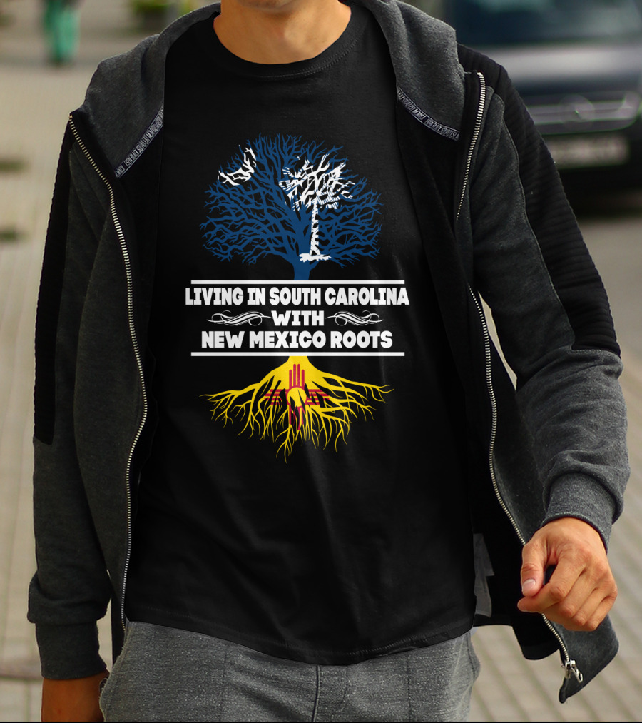 Living In South Carolina With New Mexico Roots Featuring Palmetto Tree And Zia T-Shirt
