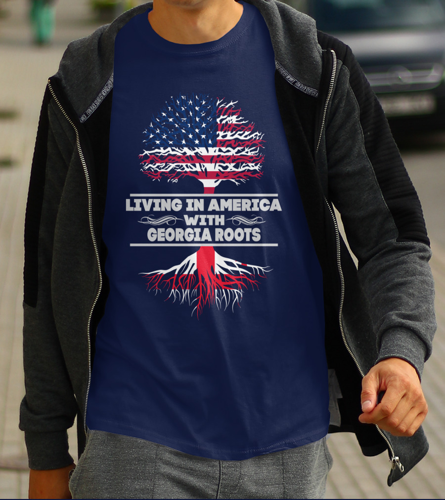 Living IN America With Georgia Roots T-Shirt