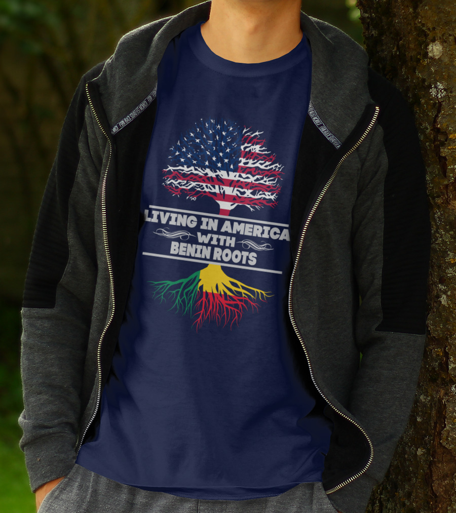 Living IN America With Benin Roots T-Shirt