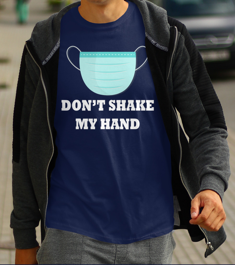 Don't Shake My Hand Virus Mask Awareness T-Shirt