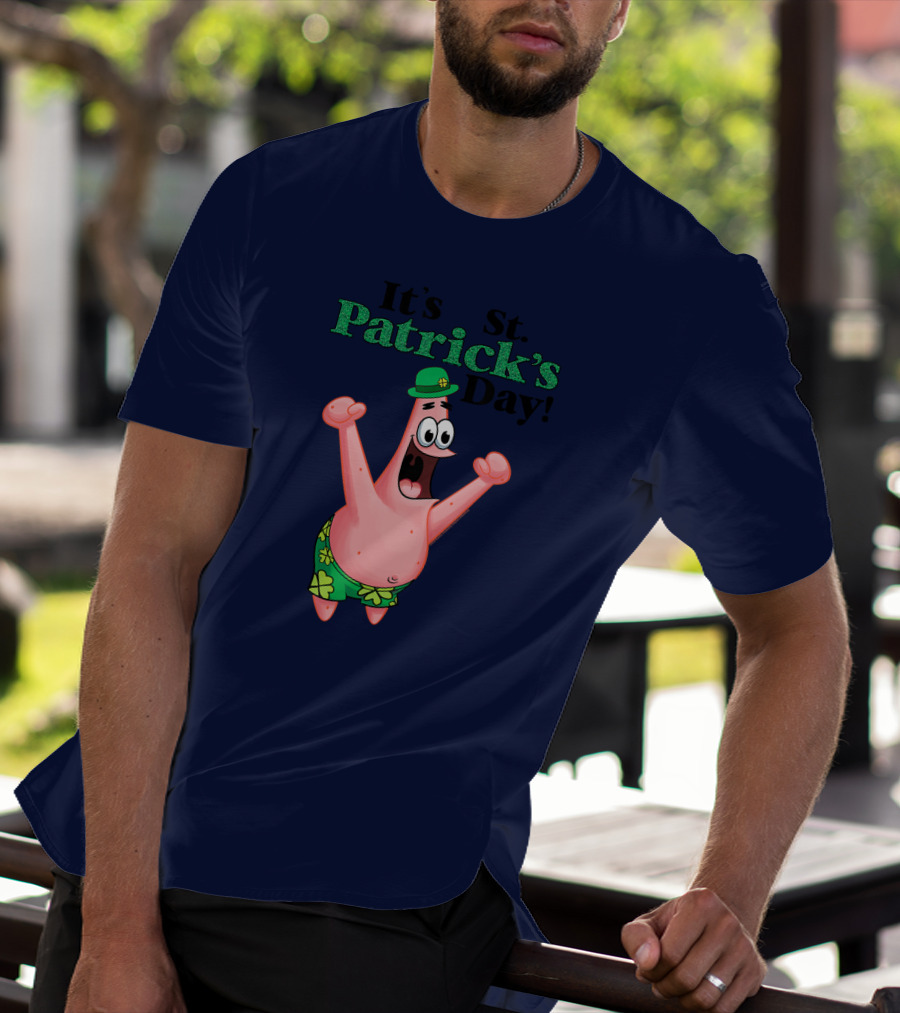 It's St. Patrick's Day Funny Patrick Character T-Shirt