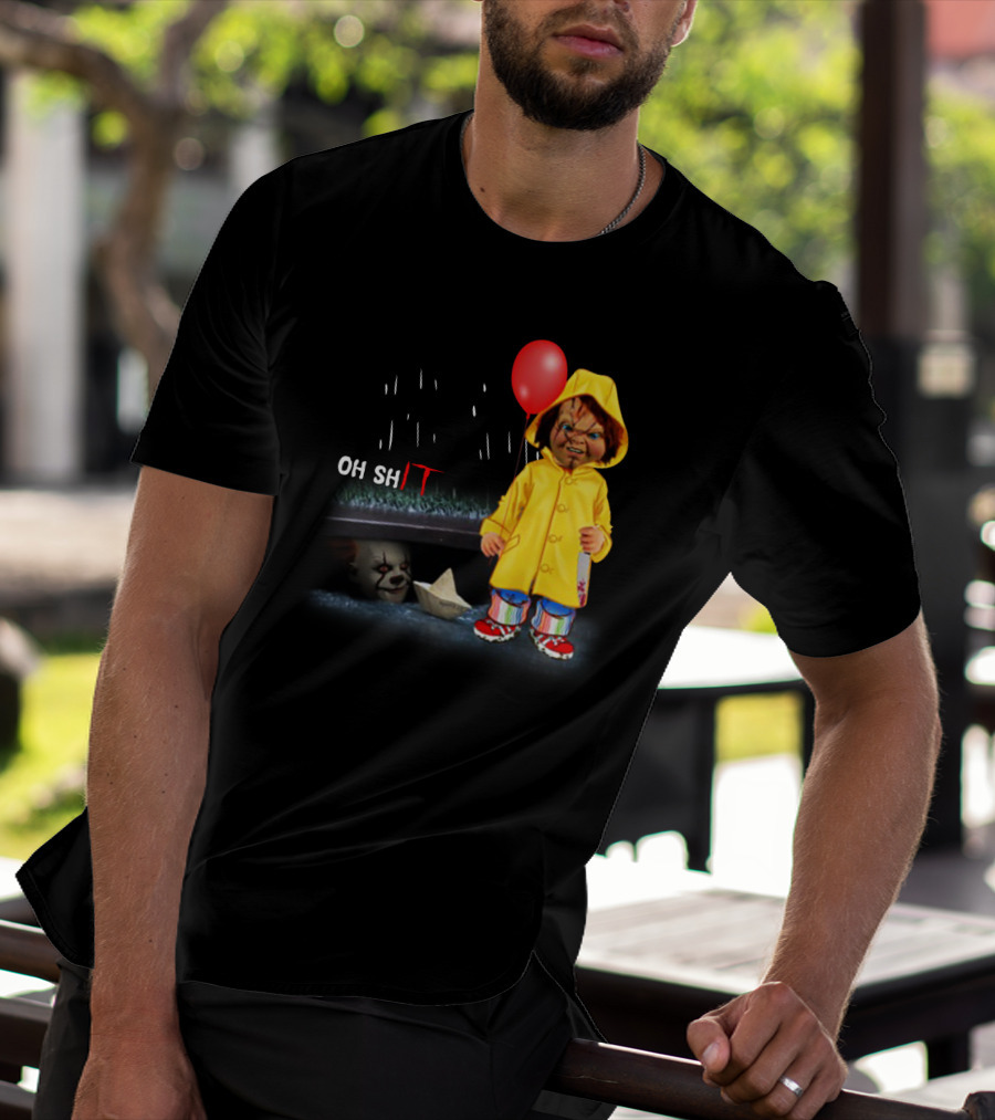Pennywise And Chucky Oh ShIT Red Balloon Yellow Raincoat Storm Drain T-Shirt
