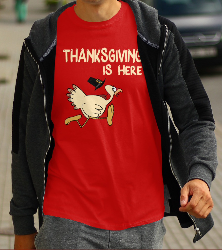 Thanksgiving Is Here Turkey With Pilgrim Hat On Red T-Shirt