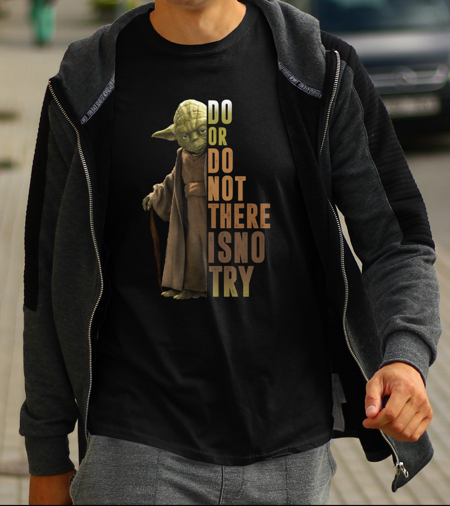 Yoda Do Or Do Not There Is No Try Star Wars Iconic Jedi Wisdom T-Shirt