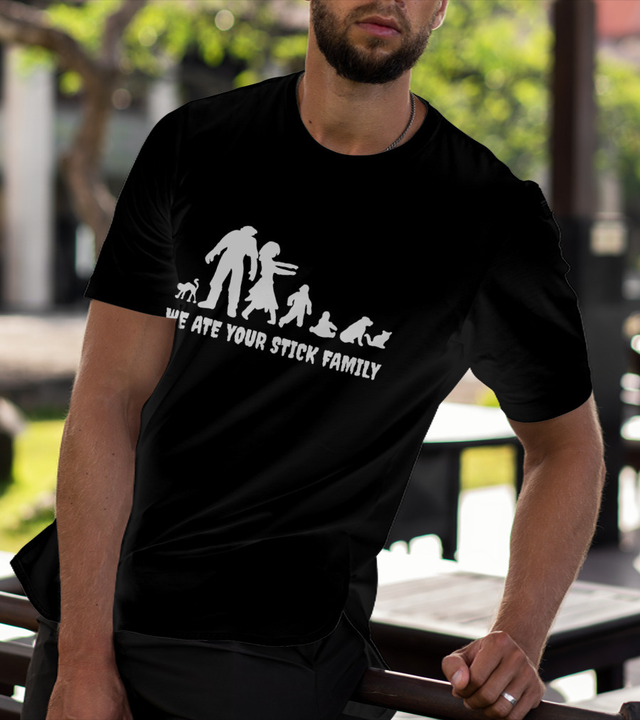 We Ate Your Stick Family Zombie Figures And Dogs T-Shirt