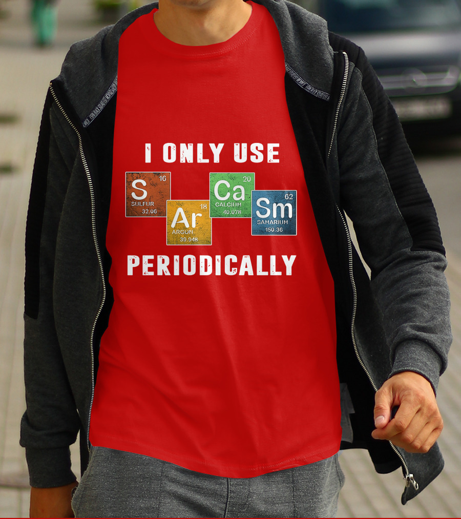 I Only Use S Ar Ca Sm Periodically Sulfur Argon Calcium Samarium T-Shirt