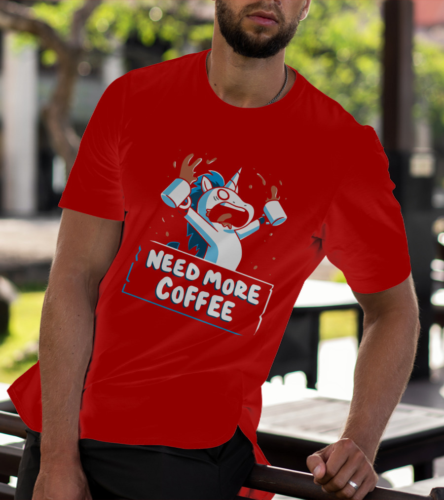 Need More Coffee Unicorn With Empty Mugs T-Shirt