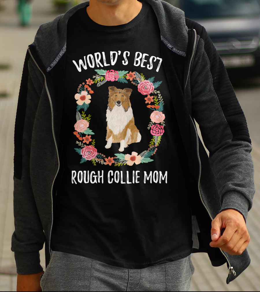 World's Best Rough Collie Mom Floral Wreath T-Shirt