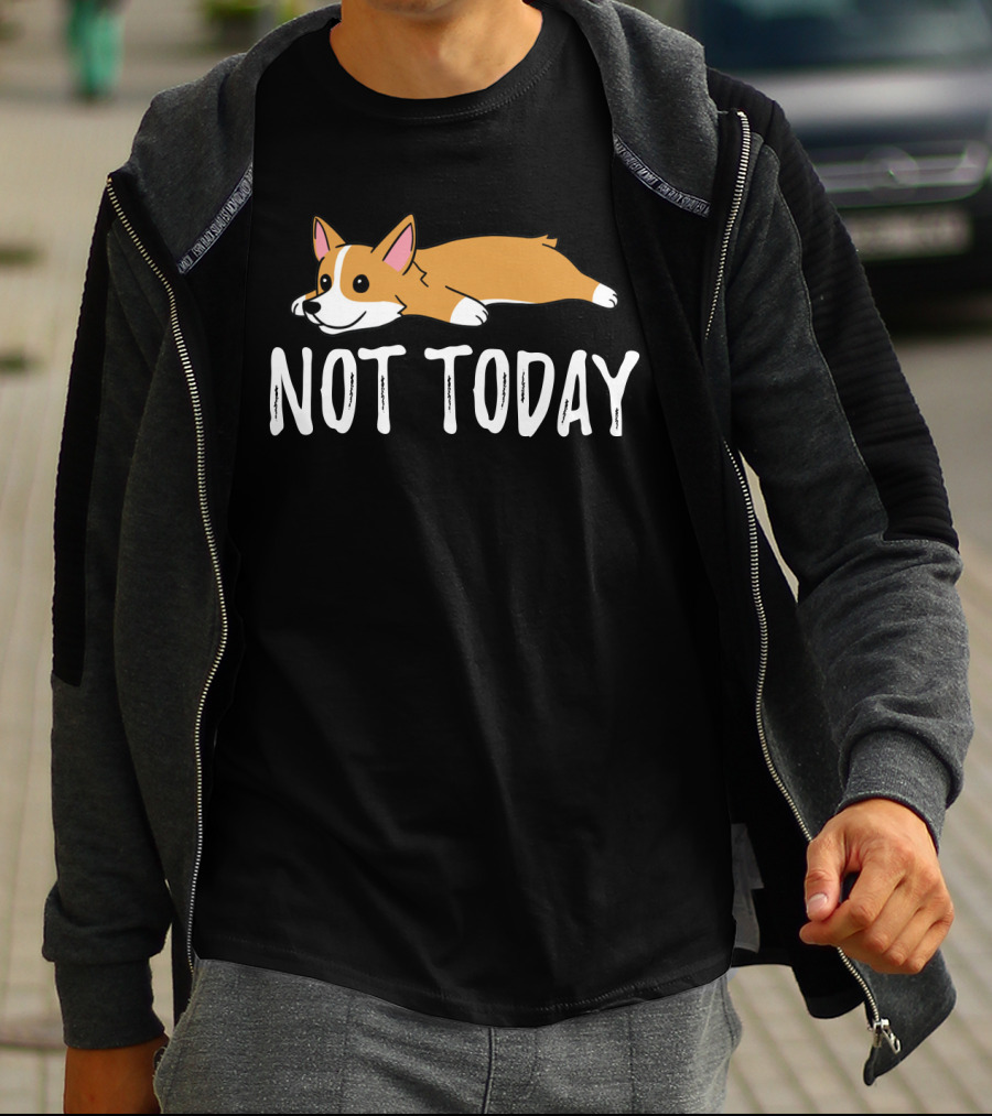 Not Today Corgi Cartoon T-Shirt