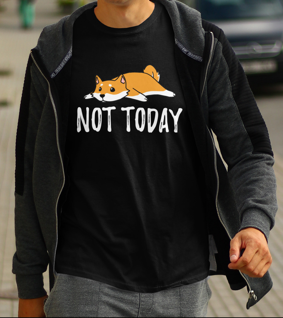Shiba Inu Not Today Cute Dog Lying Down T-Shirt